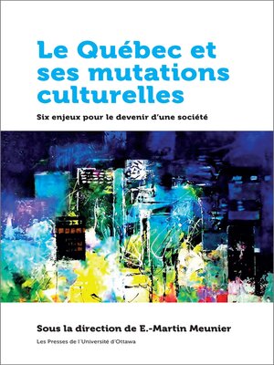 cover image of Le Québec et ses mutations culturelles